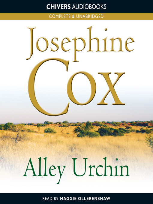 Title details for Alley Urchin by Josephine Cox - Available